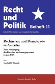 Rechtsstaat und Demokratie in Amerika