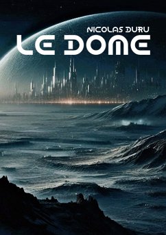 Le dôme (eBook, ePUB) - Duru, Nicolas