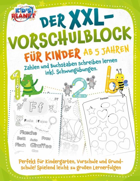 Der XXL-Vorschulblock für Kinder ab 5 Jahren: Zahlen und Buchstaben schreiben lernen inkl. Schwungübungen. Perfekt für Kindergarten, Vorschule und Grundschule! Spielend leicht zu großen Lernerfolgen (eBook, ePUB)