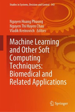 Machine Learning and Other Soft Computing Techniques: Biomedical and Related Applications (eBook, PDF)