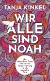 Wir alle sind Noah (eBook, ePUB)