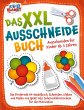 Das XXL-Ausschneidebuch - Ausschneiden... - Bild 1