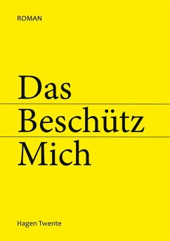 Das Beschütz Mich (eBook, ePUB)