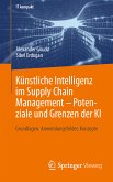 Künstliche Intelligenz im Supply Chain Management – Potenziale und Grenzen der KI (eBook, PDF)