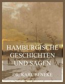 Hamburgische Geschichten und Sagen (eBook, ePUB)