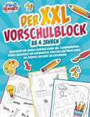 Der XXL-Vorschulblock ab 4 Jahren: Buchstaben und Zahlen schreiben lernen inkl. Schwungübungen. Ideales Übungsheft für Kindergarten, Vorschule und Grundschule - Das perfekte Geschenk zur Einschulung (eBook, ePUB)