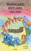 Warmland, wetland, upland (eBook, ePUB) Warmland, wetland, upland (eBook, ePUB)