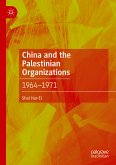 China and the Palestinian Organizations (eBook, PDF)