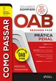 Como passar OAB - 2ª Fase: Prática Penal - 11ª ed - 2024 (eBook, ePUB)