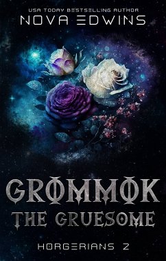 Grommok, the Gruesome (eBook, ePUB) - Edwins, Nova