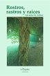 Rostros, rastros y raíces (eBook, ePUB) - Bild 1