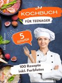 Kochbuch für Teenager 5 Zutaten (eBook, ePUB)