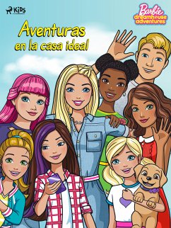 Barbie – Aventuras en la casa ideal (eBook, ePUB) - Mattel