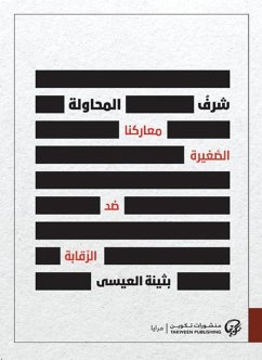 Trying the attempt: Our small norms against censorship (eBook, ePUB) - Al -Essa, Buthaina