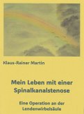 Mein Leben mit einer Spinalkanalstenose (eBook, ePUB)