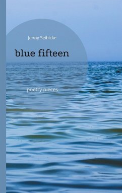 blue fifteen (eBook, ePUB) blue fifteen (eBook, ePUB)