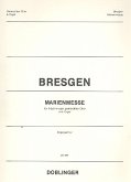 Marienmesse für 4-6 stimmigen gemischten Chor und Orgel Orgelparitur Marienmesse für 4-6 stimmigen gemischten Chor und Orgel Orgelparitur
