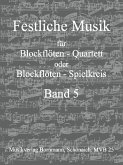 Feuerwerksmusik für 4 Blockflöten (SATB) Partitur und Stimmen Feuerwerksmusik für 4 Blockflöten (SATB) Partitur und Stimmen