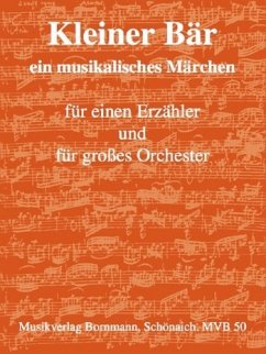Cover Kleiner Bär Musikalisches Märchen für Erzähler und großes Orchester Partitur