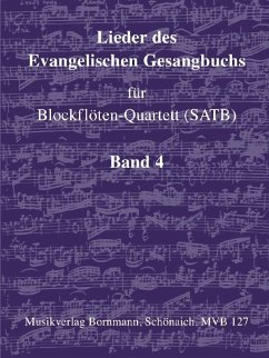 Cover Lieder des Evangelischen Gesangbuchs Band 4 für 4 Blockflöten (SATB) Partitur und Stimmen