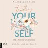 Trusting Yourself - Steh zu dir und... - Bild 1