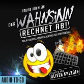 Der Wahnsinn rechnet ab! (MP3-Download)