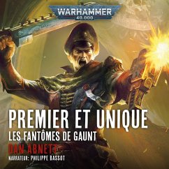 Les Fantômes de Gaunt 01: Premier et Unique (MP3-Download) - Abnett, Dan