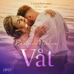 Våt - erotisk novell (MP3-Download) - Nielsen, Beatrice