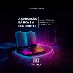 A Educação Básica e a Era Digital (MP3-Download) - Queiroz, Roberto de