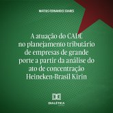 A atuação do CADE no planejamento tributário de empresas de grande porte a partir da análise do ato de concentração Heineken-Brasil Kirin (MP3-Download)