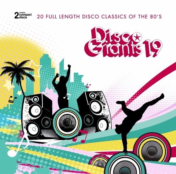Disco Giants Volume 19: 20 Full Length Disco Class Disco Giants Volume 19: 20 Full Length Disco Class
