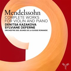 Complete Works For Violin And Piano - Kazakova,Denitsa/Deferne,Sylviane/Orchestre Des Je