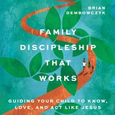 Family Discipleship That Works (MP3-Download) Family Discipleship That Works (MP3-Download)