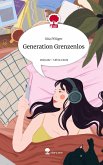 Generation Grenzenlos. Life is a Story - story.one