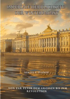 Cover Imperiale Herrlichkeit: Der Winterpalast
