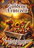 Goldene Erntezeit
