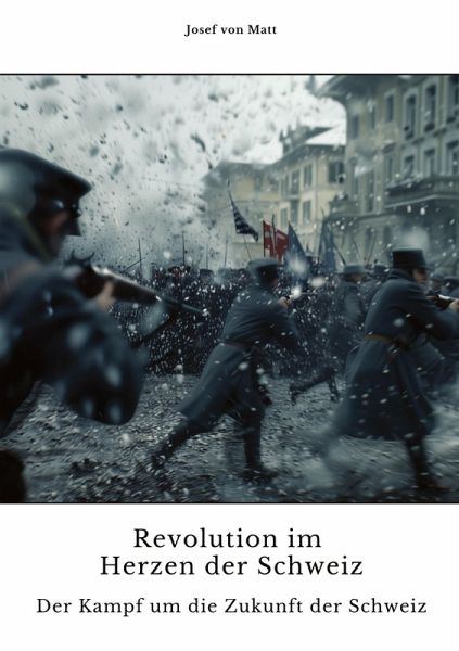 Revolution im Herzen der Schweiz