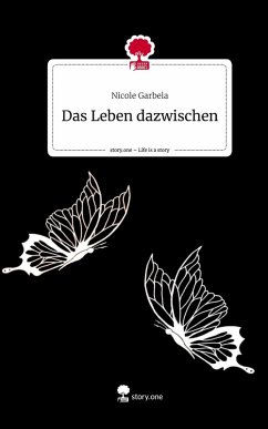 Cover Das Leben dazwischen. Life is a Story - story.one