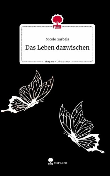 Das Leben dazwischen. Life is a Story - story.one