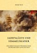 Jadepaläste und Himmelskaiser - Bild 1