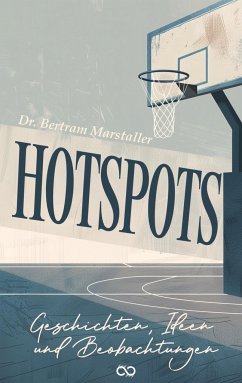 Hot Spots - Marstaller, Bertram