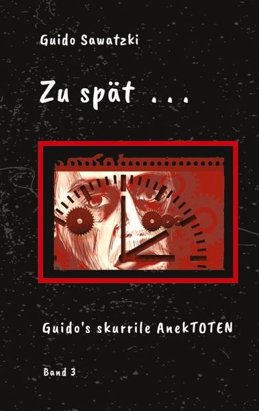 Zu spät . . . Zu spät . . .