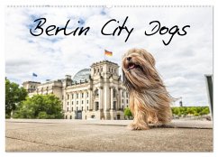 Berlin City Dogs - Berliner Hunde (Wandkalender 2025 DIN A2 quer), CALVENDO Monatskalender