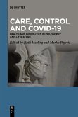 Care, Control and COVID-19