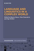 Language and Linguistics in a Complex World
