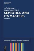 Semiotics and its Masters. Volume 2