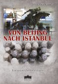 Von Beijing nach Istanbul