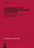 Lexicography of Coronavirus-related Neologisms Lexicography of Coronavirus-related Neologisms