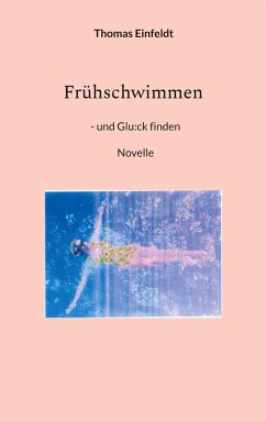 Frühschwimmen - Einfeldt, Thomas