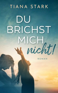 Cover Du brichst mich nicht!